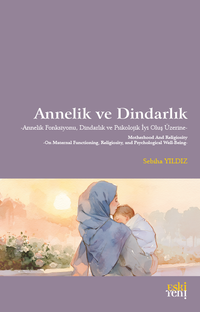 Annelik ve Dindarlık