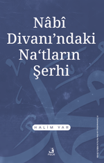 Nabî Divanı'ndaki Naʿtların Şerhi