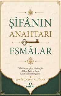 Şifanın Anahtarı Esmalar