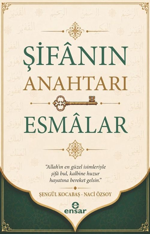 Şifanın Anahtarı Esmalar