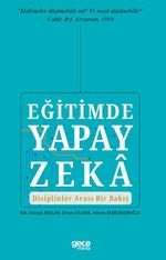 Eğitimde Yapay Zeka & Disiplinler Arası Bir Bakış