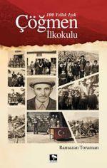 100 Yıllık Işık Çöğmen İlkokulu