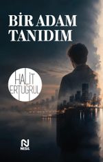 Bir Adam Tanıdım