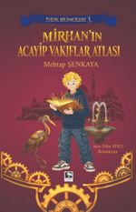 İyilik Bilimcileri-1 & Mirhan'ın Acayip Vakıflar Atlası