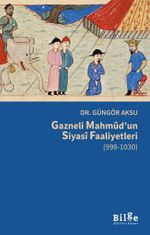 Gazneli Mahmud'un Siyasi Faaliyetleri  (998-1030)