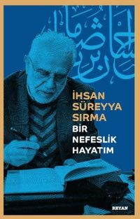 Bir Nefeslik Hayatım