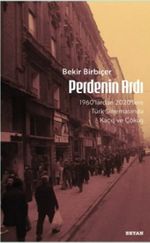 Perdenin Ardı & 1960'lardan 2020'lere  Türk Sinamasında Kaçış ve Çöküş
