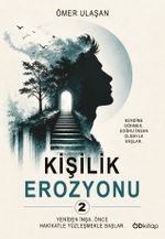 Kişilik Erozyonu 2