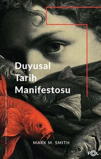 Duyusal Tarih Manifestosu