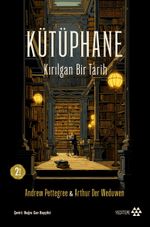 Kütüphane & Kırılgan Bir Tarih
