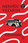 Dokunmadan (Ciltli)
