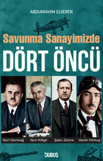 Savunma Sanayimizde Dört Öncü