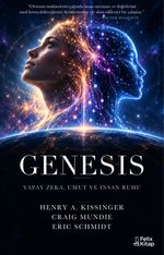 Genesis: Yapay Zeka, Umut ve İnsan Ruhu