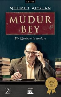 Müdür Bey & Bir Öğretmenin Anıları