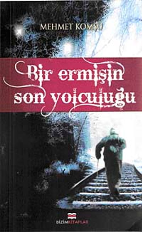 Bir Ermişin Son Yolculuğu