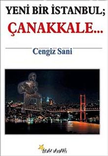 Yeni Bir İstanbul; Çanakkale