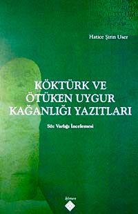 Köktürk ve Ötüken Uygur Uygur Kağanlığı Yazıtları & Söz Varlığı İncelemesi / 39-D-26