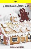 &Ccedil;ocukluğun Alemi Var