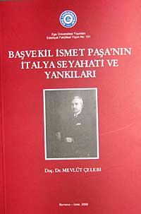 Başvekil İsmet Paşa'nın İtalya Seyahati ve Yankıları (5-B-2)