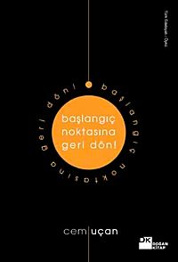 Başlangıç Noktasına Geri Dön!