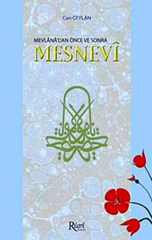 Mevlana'dan Önce ve Sonra Mesnevi