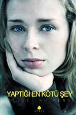 Yaptığı En Kötü Şey