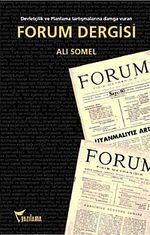 Devletçilik Ve Planlama Tartışmalarına Damga Vuran Forum Dergisi