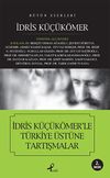 İdris K&uuml;&ccedil;&uuml;k&ouml;mer'le T&uuml;rkiye &Uuml;st&uuml;ne Tartışmalar