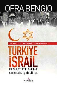 Türkiye-İsrail & Hayalet İttifaktan Stratejik İşbirliğine