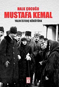 Halk Çocuğu Mustafa Kemal