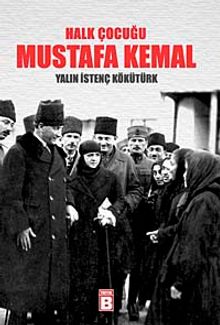Halk Çocuğu Mustafa Kemal