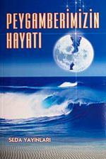 Peygamberimizin Hayatı (Karton Kapak-Roman Boy)