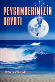 Peygamberimizin Hayatı (Karton Kapak-Roman Boy)