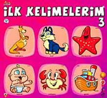 Şıpşıp-İlk Kelimelerim-3 / Okul Öncesi Eğitim