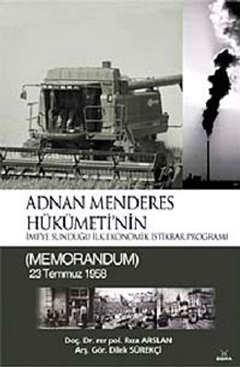 Adnan Menderes Hükümeti'nin İMF'ye Sunduğu İlk Ekonomik İstikrar Programı & Memorandum 23 Temmuz 1958