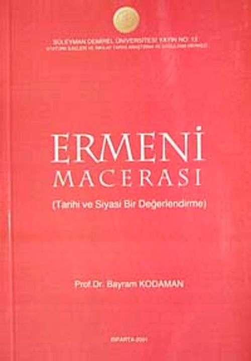 Ermeni Macerası & Tarihi ve Siyasi Bir Değerlendirme KOD:8-I-6