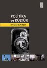 Politika ve Kültür