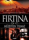 Fırtına & Su&ccedil;suzsan Hi&ccedil;bir Şeyden Korkmazsın