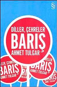 Diller, Çehreler Barış
