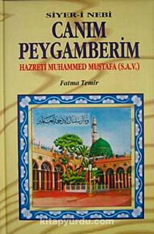 Canım Peygamberim & Hazreti Muhammed Mustafa (S.A.V.)