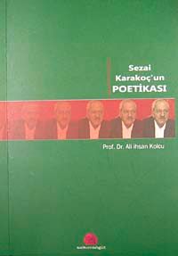 Sezai Karakoç'un Poetikası