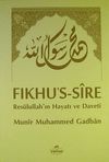 Fıkhu's-Sire (1. Hamur) & Resulullah'ın Hayatı ve Daveti