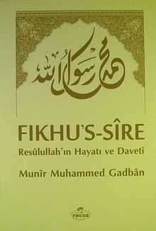 Fıkhu's-Sire (1. Hamur) & Resulullah'ın Hayatı ve Daveti