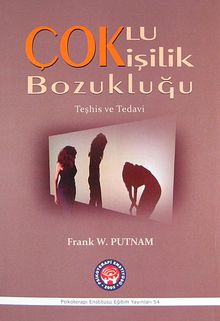 Çoklu Kişilik Bozukluğu Teşhis ve Tedavi