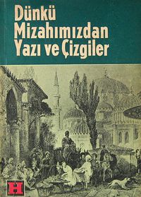 Dünkü Mizahımızdan Yazı ve Çizgiler (Ürün kodu:1-A-41)