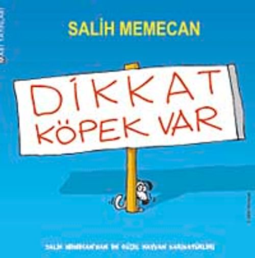 Dikkat Köpek Var