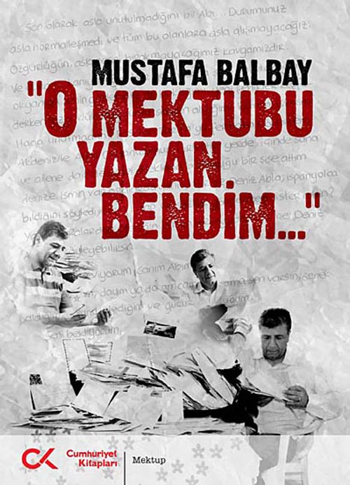 O Mektubu Yazan Bendim