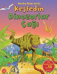 Keşfedin - Dinozorlar Çağı