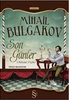 Son G&uuml;nler (Alexsander Puşkin)