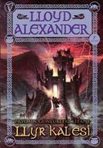 Llyr Kalesi / Prydain Günlükleri Kitap -2